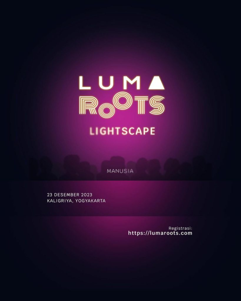 Luma Roots Lightscape di Jogja